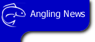 Click here to return to Angling News home page